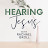 Hearing Jesus Podcast