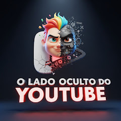 O Lado Oculto do YouTube