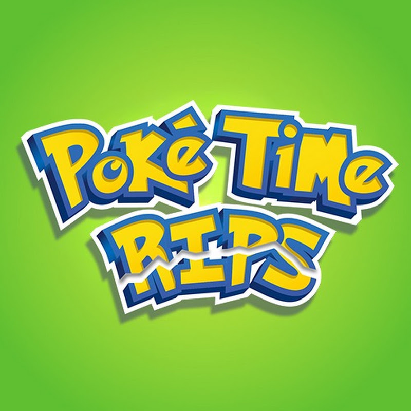 Poké Time Rips