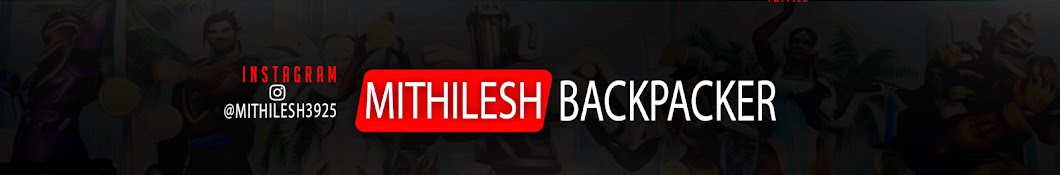 Mithilesh Backpacker Avatar channel YouTube 
