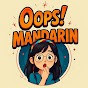 Oops! Mandarin | TW Mandarin  logo