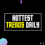 Hottest Trends Daily 