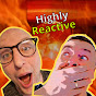 Highly ReActive Reactions