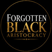 Forgotten Black Aristocracy
