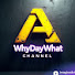 5-i9zIpSa8o-channel-avatar-WhyDayWhat