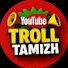 MHuVqCKdCBw-channel-avatar-Trolltamizh