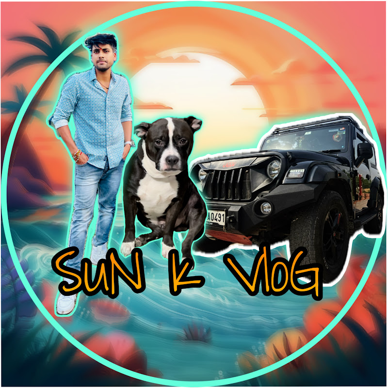 SuN K VloG