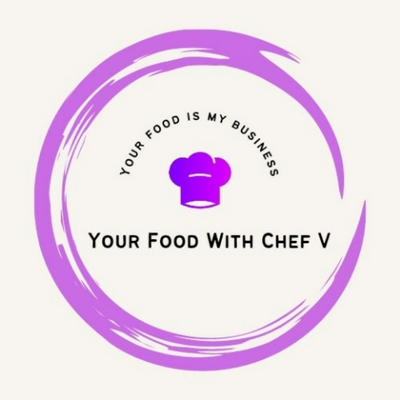 Your Food with Chef V