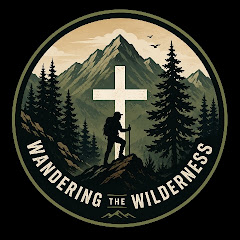Wandering the Wilderness