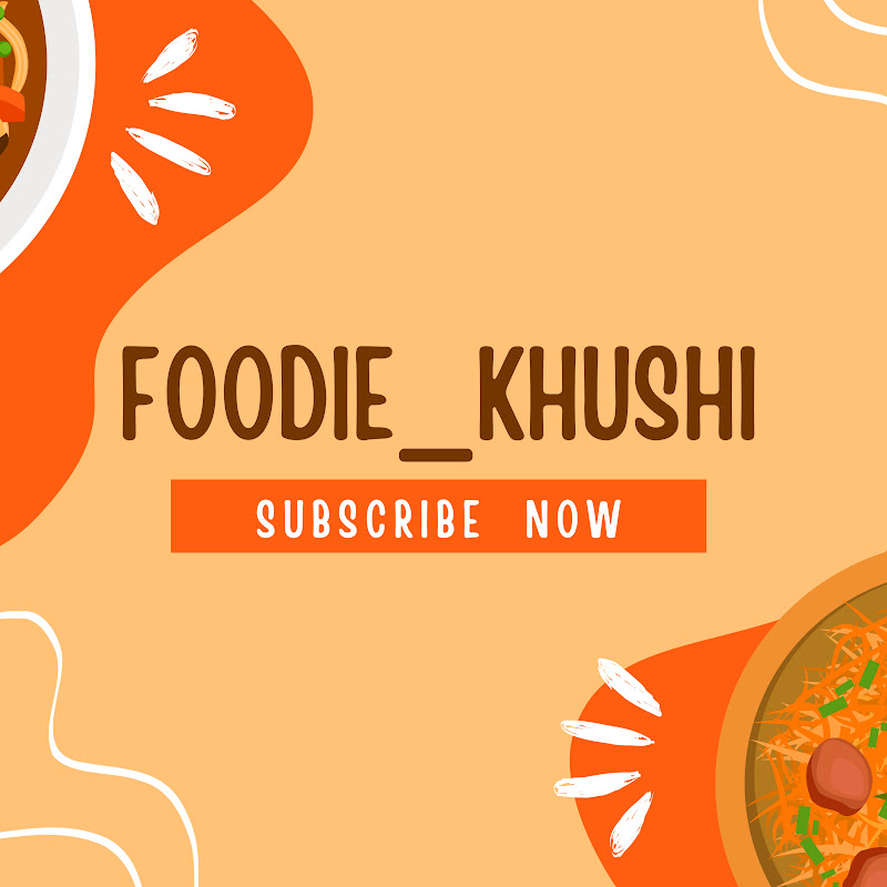 Foodie_Khushi