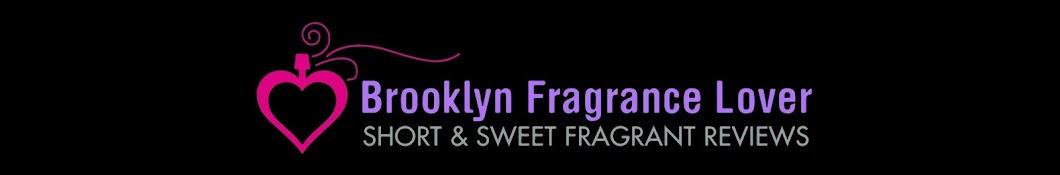 Brooklyn Fragrance Lover YouTube channel avatar