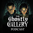 47ygcv5ht88-channel-avatar-The Ghostly Gallery Podcast