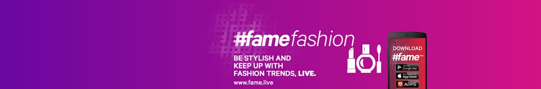 fame fashion यूट्यूब चैनल अवतार