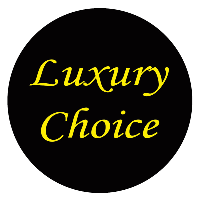 Luxury Choice