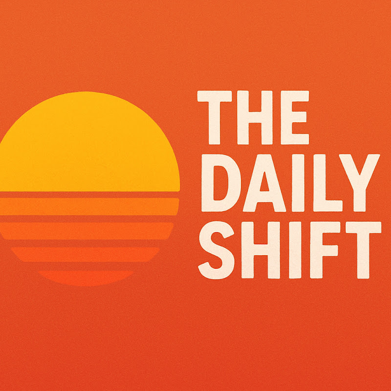The Daily Shift