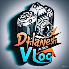 Dhanesh Patwal vlog36 channel thumbnail