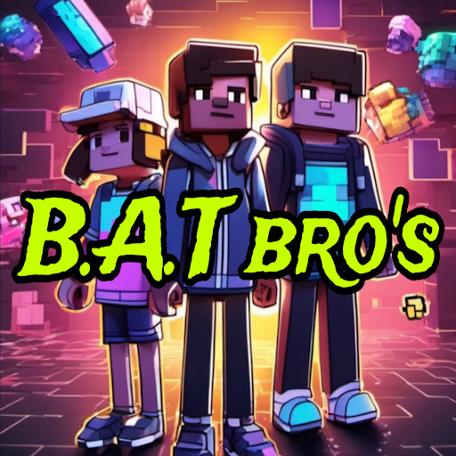 B.A.T bro's