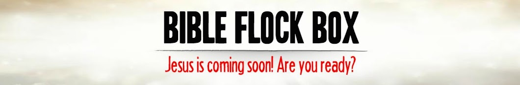 Bible Flock Box Avatar channel YouTube 