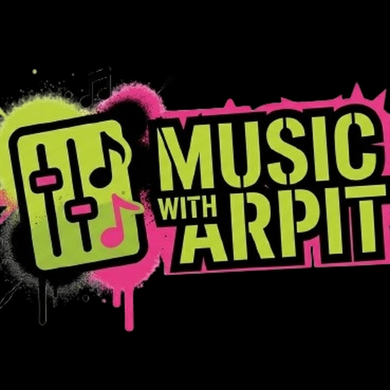 Music With Arpit