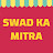 Swad Ka Mitra