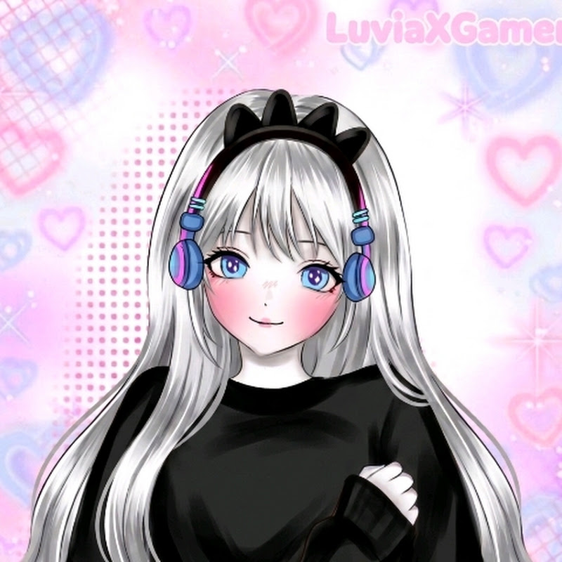 LuviaXGamer𐙚