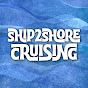 Ship2Shore Cruising