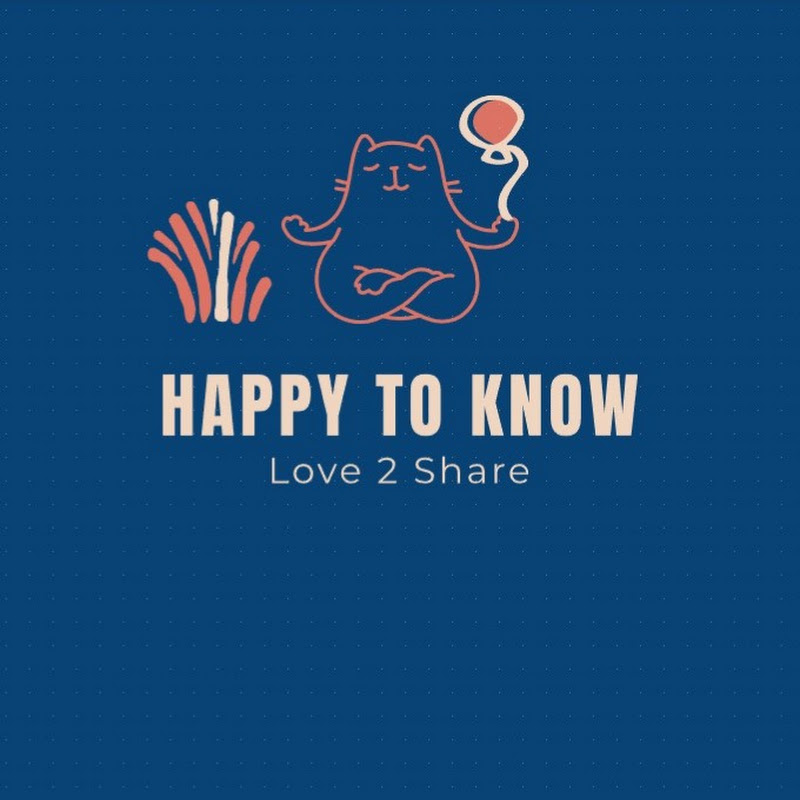 Happy to Know