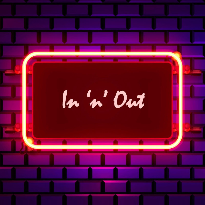 In ‘n’ Out