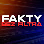 Fakty Bez Filtra