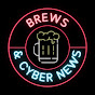 Brews and Cyber News logo