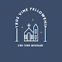 The True Vine Fellowship EndTime Message  logo