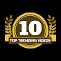 𝐓𝐨𝐩 𝟏𝟎 𝐓𝐫𝐞𝐧𝐝𝐢𝐧𝐠 𝐕𝐢𝐝𝐞𝐨𝐬 logo