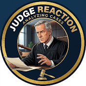 Judge Reaction