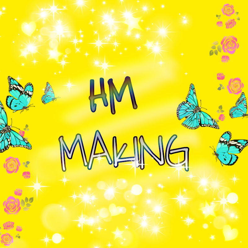 HM MAKING