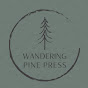 Wandering Pine Press