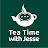 Teatime With Jesse