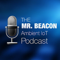 Mr. Beacon Ambient IoT Podcast