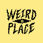 Weird Place