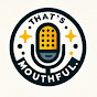 That's a Mouthful logo