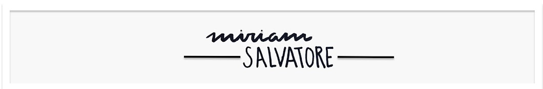 Miriam Salvatore यूट्यूब चैनल अवतार