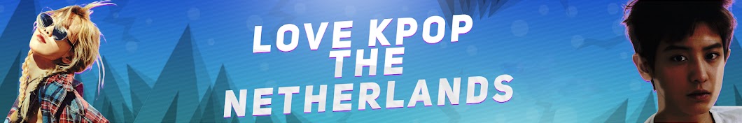 LOVE KPOP The Netherlands यूट्यूब चैनल अवतार