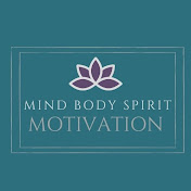 Mind Body Spirit Motivation 