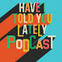 Have I Told You Lately logo