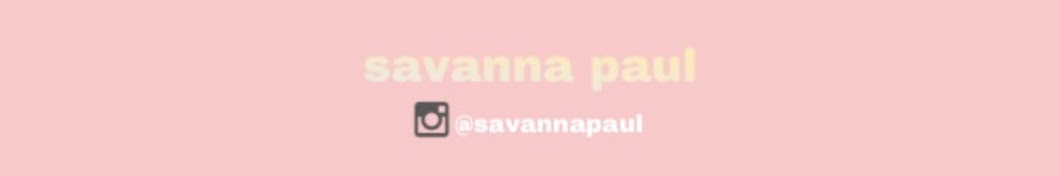 Savanna Paul यूट्यूब चैनल अवतार
