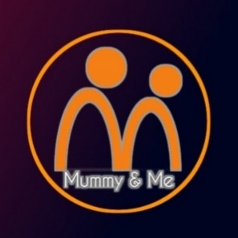 mummy and me