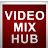 Video Mix Hub