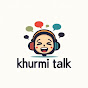 KHURMI TALK  logo