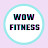 WOW FITNESS