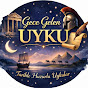 Gece Gelen Uyku