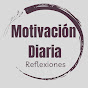 Motivación Diaria. Reflexiones 